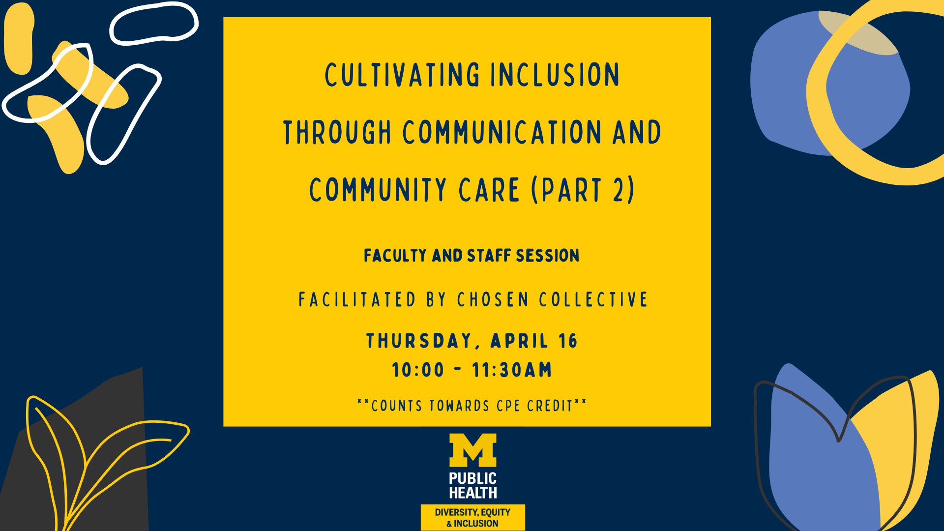 Event Flyer for Cultivating Inclusion through Communication and Community Care (Part 2)